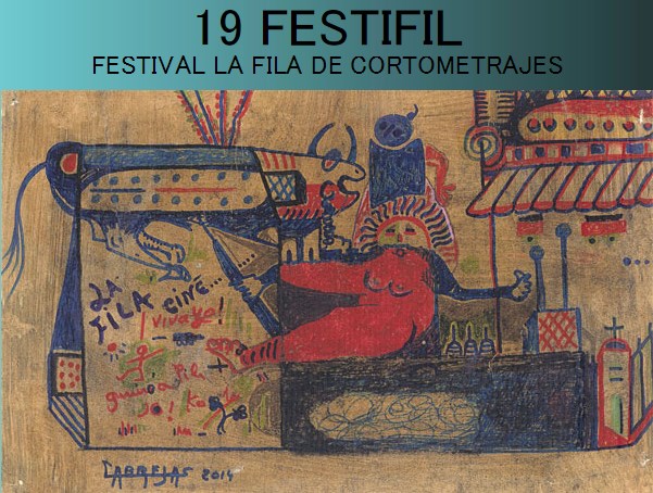 19 Festival La Fila de Cortometrajes