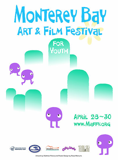 Monterey Bay Art & Film Festival for the Youthで上映